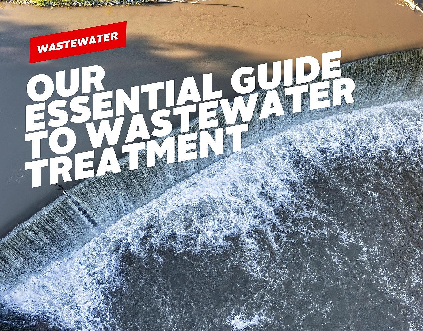 essential guide wastewater