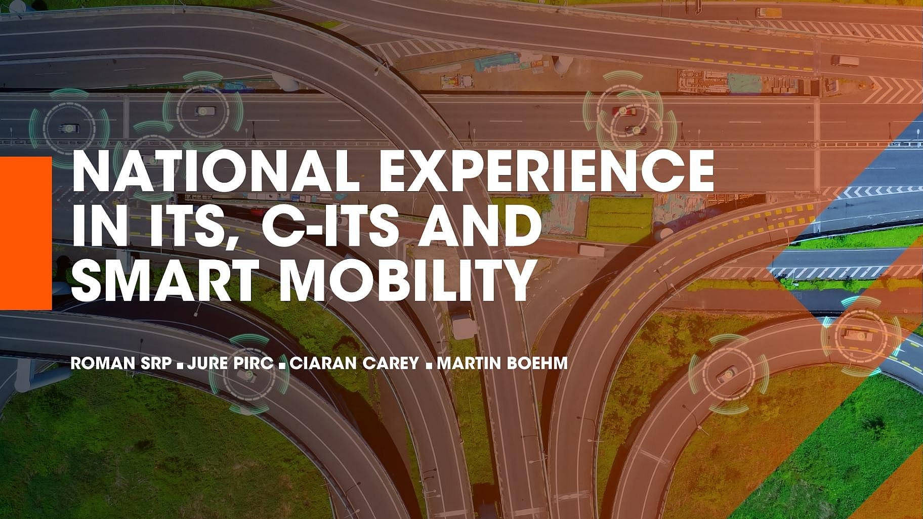 National experience in ITS, C-ITS and smart mobility presentation