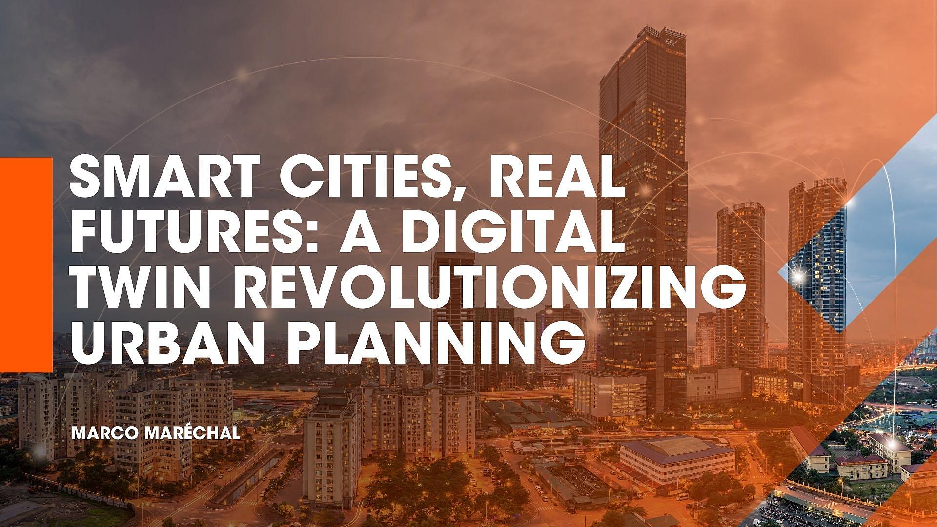 Smart cities, real features presentation